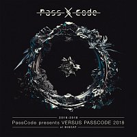 Passcode – Passcode Presents Versus Passcode 2018 At Bigcat