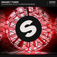 Swanky Tunes – Supersonic (feat. Christian Burns)