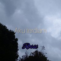 Rossi – Aku Terdiam
