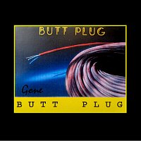 Butt Plug – Gone