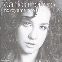 Daniela Herrero – No Voy A Mentirte