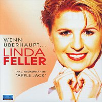Linda Feller – Wenn uberhaupt...