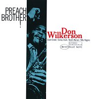 Don Wilkerson – Preach Brother!