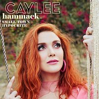 Caylee Hammack – Small Town Hypocrite