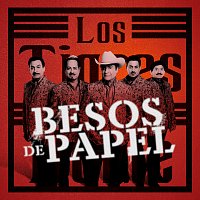 Los Tigres Del Norte – Besos De Papel [Versión 2022]