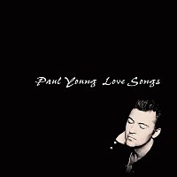 Paul Young – Love Songs