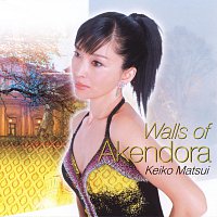Keiko Matsui – Walls Of Akendora