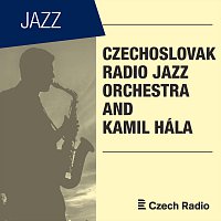 Přední strana obalu CD Czechoslovak Radio Jazz Orchestra and Kamil Hála