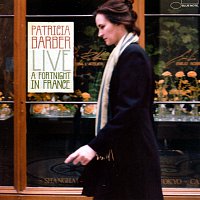 Patricia Barber – Live: A Fortnight In France