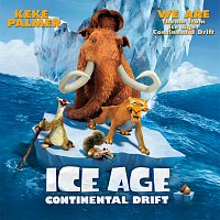 Keke Palmer – We Are [From "Ice Age: Continental Drift"/Theme]