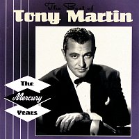 Tony Martin – The Best Of The Mercury Years