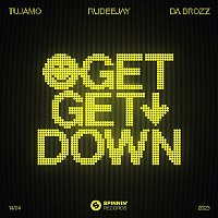 Tujamo x Rudeejay & Da Brozz – Get Get Down (Extended Mix)