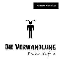Bastian Palmersheim (Sprecher) – Die Verwandlung - Franz Kafka (Krasse Klassiker)