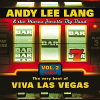 Andy Lee Lang & The Marco Zarello Big Band – The Very Best Of Viva Las Vegas Vol.2