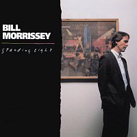 Bill Morrissey – Standing Eight