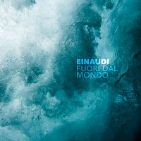 Ludovico Einaudi, Franco Feruglio, Mauro Loguercio, Gabriele Baffero, Marco Decimo – Fuori Dal Mondo [Remastered 2020]