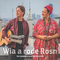 Tini Kainrath, Peter Havlicek – Wia a rode Rosn