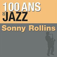 Sonny Rollins – 100 ans de jazz