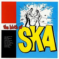 Various  Artists – The Birth of Ska