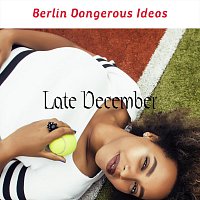 Přední strana obalu CD Berlin Dangerous Ideas