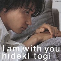 Hideki Togi – I Am With You