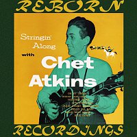 Chet Atkins – Stringin' Along with Chet Atkins  (HD Remastered)