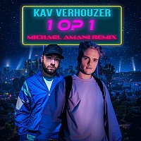 Kav Verhouzer – 1 Op 1 [Michael Amani Remix]