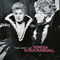 Teresa Stich-Randall – The Art of Teresa Stich-Randall
