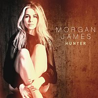Morgan James – Hunter