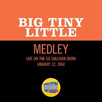 Big Tiny Little – Spaghetti Rag/Oooh! Look-A-There, Ain't She Pretty [Medley/Live On The Ed Sullivan Show, January 12, 1964]