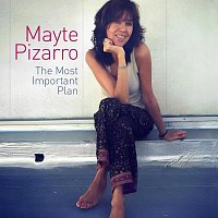 Mayte Pizarro, Pedro A. Sánchez – The Most Important Plan (feat. Pedro A. Sánchez)