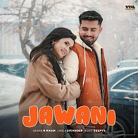 R Maan – Jawani