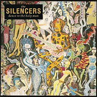 The Silencers – Dance To The Holy Man