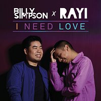 Billy Simpson, Rayi Putra – I Need Love