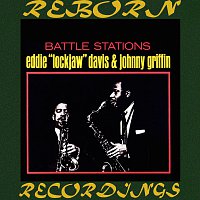 Eddie "Lockjaw" Davis, Johnny Griffin – Battle Stations (Expanded, HD Remastered)