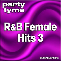 Přední strana obalu CD R&B Female Hits 3 - Party Tyme [Backing Versions]