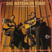 Doc Watson, Merle Watson – Doc Watson On Stage