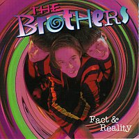The Brothers – Fact And Reality