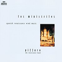 Piffaro – Los Ministriles - Spanish Renaissance Wind Music
