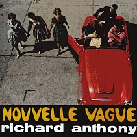 Richard Anthony – Nouvelle Vague