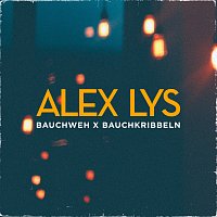 Alex Lys – Bauchweh x Bauchkribbeln