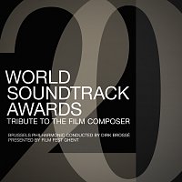 Brussells Philharmonic, Dirk Brossé – World Soundtrack Awards - Tribute To The Film Composer