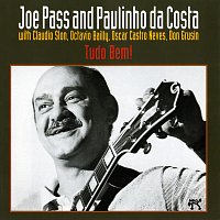 Joe Pass, Paulinho Da Costa – Tudo Bem!