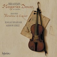 Hagai Shaham, Arnon Erez – Brahms/Joachim: Hungarian Dances – Joachim: Variations