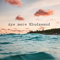 Aye mere khudawand