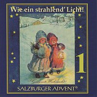 Různí interpreti – Salzburger Advent: Wie ein strahlend' Licht! Folge 1