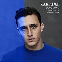 Zak Abel – Love Song (Michael Calfan Romance Remix)