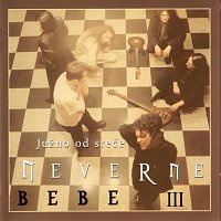 Přední strana obalu CD III - Neverne Bebe