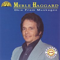 Merle Haggard – Okie From Muskogee