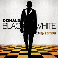 Donald – Black And White 2.0 [DJ's Edition]